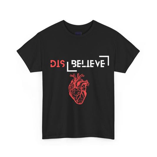 Dis Believe Human Being T-shirt