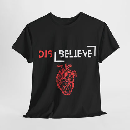 Dis Believe Human Being T-shirt