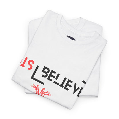 Dis Believe Human Being T-shirt